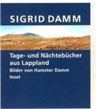 Sigrid Damm, Hamster Damm - Tage- und Nächtebücher aus Lappland