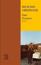 Richard Obermayr - Das Fenster