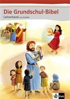 Axel Wiemer - Die Grundschul-Bibel: Die Grundschul-Bibel, m. 1 CD-ROM