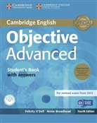 Anni Broadhead, Annie Broadhead, Felicit ODell, Felicit O'Dell, Felicity O'Dell - Objective Advanced, Fourth Edition: Student's Book with answers, CD-ROM and 2 Class Audio-CDs