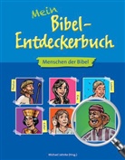 Michae Jahnke, Michael Jahnke - Mein Bibel-Entdeckerbuch