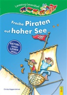 Christa Koppensteiner, Monika Legenstein-Gaisbacher, Katrin Wolff - Freche Piraten auf hoher See