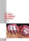 Thomas Hochholzer, Volker Schöffl - So weit die Hände greifen...
