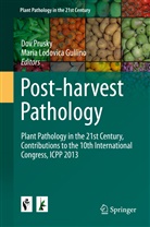 Maria L. Gullino, Maria Lodovica Gullino, Lodovica Gullino, Lodovica Gullino, Do Prusky, Dov Prusky - Post-harvest Pathology