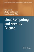 Ivan Ivanov, Boris Shishkov, Marten van Sinderen, Marte van Sinderen, Marten van Sinderen - Cloud Computing and Services Science