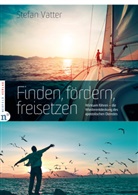 Stefan Vatter - Finden, fördern, freisetzen