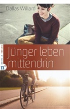 John Ortberg, Dalla Willard, Dallas Willard - Jünger leben mittendrin