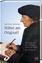 Karl-Heinz Vanheiden - Näher am Original?