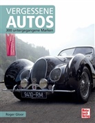 Roger Gloor - Vergessene Autos