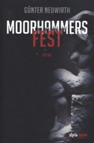 Günter Neuwirth - Moorhammers Fest