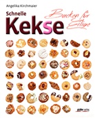 Angelik Kirchmaier, Angelika Kirchmaier, Thomas Trinkl, Thomas Trinkl - Schnelle Kekse