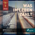 Frode Grytten, Katrin Weisser - Was im Leben zählt, 2 MP3-CDs (Hörbuch)
