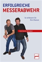 Maria Marek, Stefa Reinisch, Stefan Reinisch - Erfolgreiche Messerabwehr