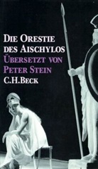 Aischylos, Bern Seidensticker, Bernd Seidensticker - Die Orestie des Aischylos