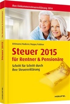 Will Dittmann, Willi Dittmann, Diete Haderer, Dieter Haderer, Rüdiger Happe, Rüdiger u a Happe - Steuer 2015 für Rentner und Pensionäre