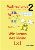 Jörg Christmann - Mathestunde 2: Mathestunde 2 - Wir lernen das kleine 1x1