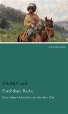 Nikolai Wassiljewitsch Gogol, Nikolaj Gogol - Furchtbare Rache
