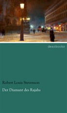 Robert Louis Stevenson - Der Diamant des Rajahs