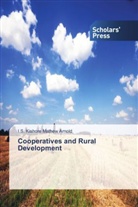 I. S. K. M. Arnold, I S Kishore Mathew Arnold, I. S. Kishore Mathew Arnold, I.S. Kishore Mathew Arnold - Cooperatives and Rural Development