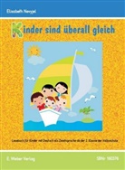 Elisabeth Nevyjel - Kinder sind überall gleich - Lesebuch