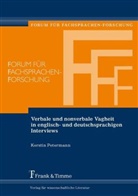 Kerstin Petermann - Verbale und nonverbale Vagheit in englisch- und deutschsprachigen Interviews