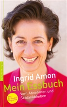 Ingrid Amon, Kera Till - Mein Essbuch