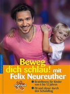 Felix Neureuther - Beweg dich schlau!