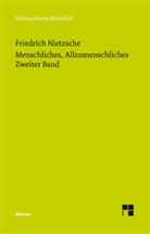 Friedrich Nietzsche, Claus-Artu Scheier, Claus-Artur Scheier - Menschliches, Allzumenschliches. Zweiter Band. Bd.2