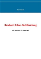 Axel Theobald - Handbuch Online-Marktforschung