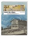 Francesco DalNegro, Francesco dal Negro, Francesco Dal Negro, Touriseum Meran - Hotel des Alpes