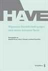 Alexander Brunner, Andrea Eisner-Kiefer, Anton K. Schnyder, Alexander Brunner, Eisner-K, Andrea Eisner-Kiefer... - Allgemeine Geschäftsbedingungen nach neuem Schweizer Recht