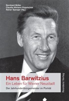 Claudia Altmann-Pospischek, Bernhard Müller, Claudia Altmann-Pospischek, Bernhard Müller, Raine Spenger, Rainer Spenger - Hans Barwitzius - Ein Leben für Wiener Neustadt