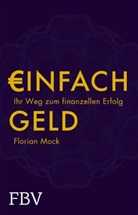 Florian Mock - Einfach Geld