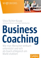 Gerol Braun, Gerold Braun, Kalmbacher, Vo Kalmbacher, Volker Kalmbacher, Silvi Richter-Kaupp... - Business Coaching