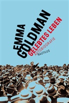 Emma Goldman, Emma Goldmann, Marlen Breitinger, Renat Orywa, Tina Petersen - Gelebtes Leben