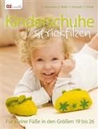 A. Diepolder, Annett Diepolder, Annette Diepolder, E. Reith, Elk Reith, Elke Reith... - Kinderschuhe strickfilzen