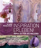 Brigitte Waldschmidt - Inspiration erleben!
