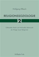 Wolfgang Eßbach - Religionssoziologie, Entfesselter Markt und Artifizielle Lebenswelt als Wiege neuer Religionen