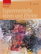 Angelika Biber-Najork - Workshop Acryl - Experimentelle Ideen und Effekte