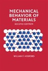 William F Hosford, William F. Hosford, William F. (University of Michigan Hosford, Hosford William F. - Mechanical Behavior of Materials