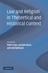 Peter Cane, Peter (Australian National University Cane, Peter Evans Cane, Peter Cane, Carolyn Evans, Zoe Robinson - Law and Religion in Theoretical and Historical Context