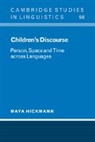 Maya Hickmann, Maya (Universite De Paris V) Hickmann - Children''s Discourse