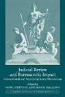 Marc Hertogh, Marc (Universiteit Van Tilburg Hertogh, Marc Halliday Hertogh, Simon Halliday, Simon (University of Oxford) Halliday, Marc Hertogh... - Judicial Review and Bureaucratic Impact