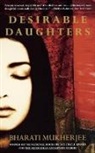 Bharati Mukherjee - Desirable Daughters