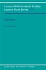 A. R. Rajwade, A. R. (Panjab University Rajwade, A.r. Rajwade, J. W. S. Cassels, N. J. Hitchin - Squares