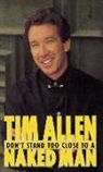 Tim Allen - Don't Stand Too Close to a Naked Man