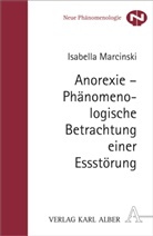 Isabella Marcinski - Anorexie - Phänomenologische Betrachtung einer Essstörung