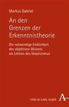 Markus Gabriel - An den Grenzen der Erkenntnistheorie