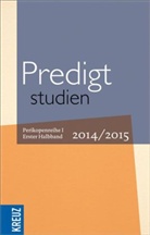 Johann H. Claussen, Johann Hinrich Claussen, Volker Drehsen, Volker Drehsen u a, Wilfried Engemann, Klaus Eulenberger... - Predigtstudien - Perikopenreihe 1/1: Predigtstudien 2014/2015. Halbbd.1