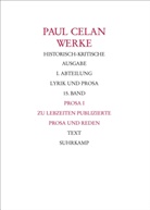 Paul Celan, Andrea Lohr, Andreas Lohr, Schmull, Schmull, Heino Schmull - Werke - Historisch kritische Ausgabe - 15: Prosa. Tl.1